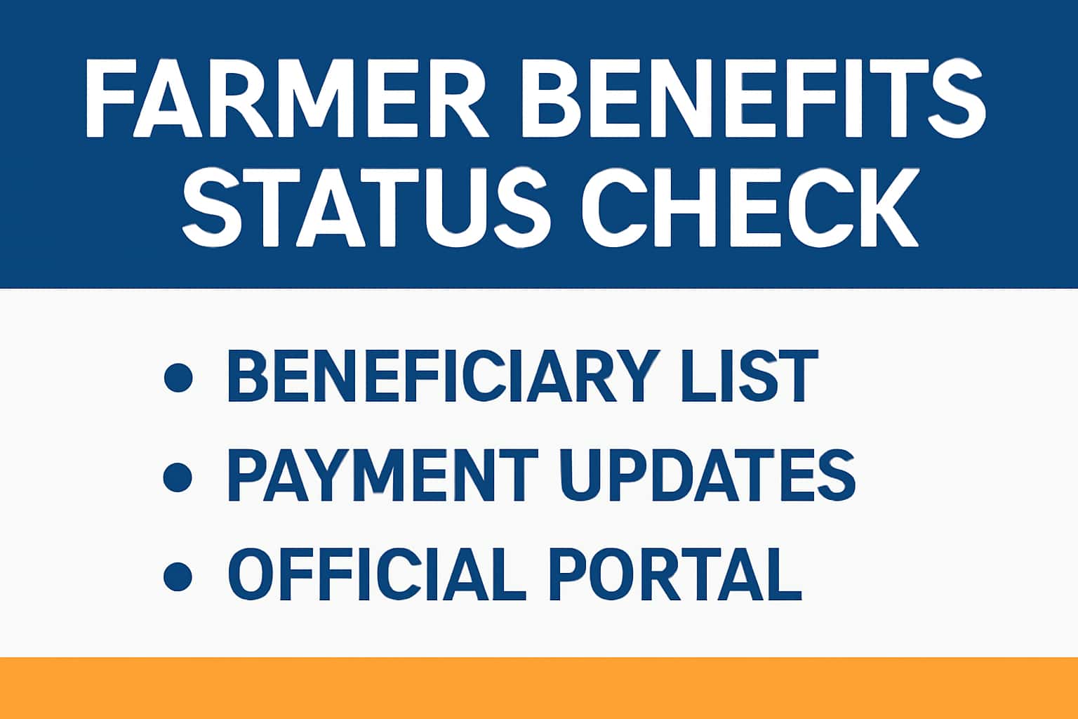 Farmer Benefits Status Check | Beneficiary List, Payment Updates, Official Portal