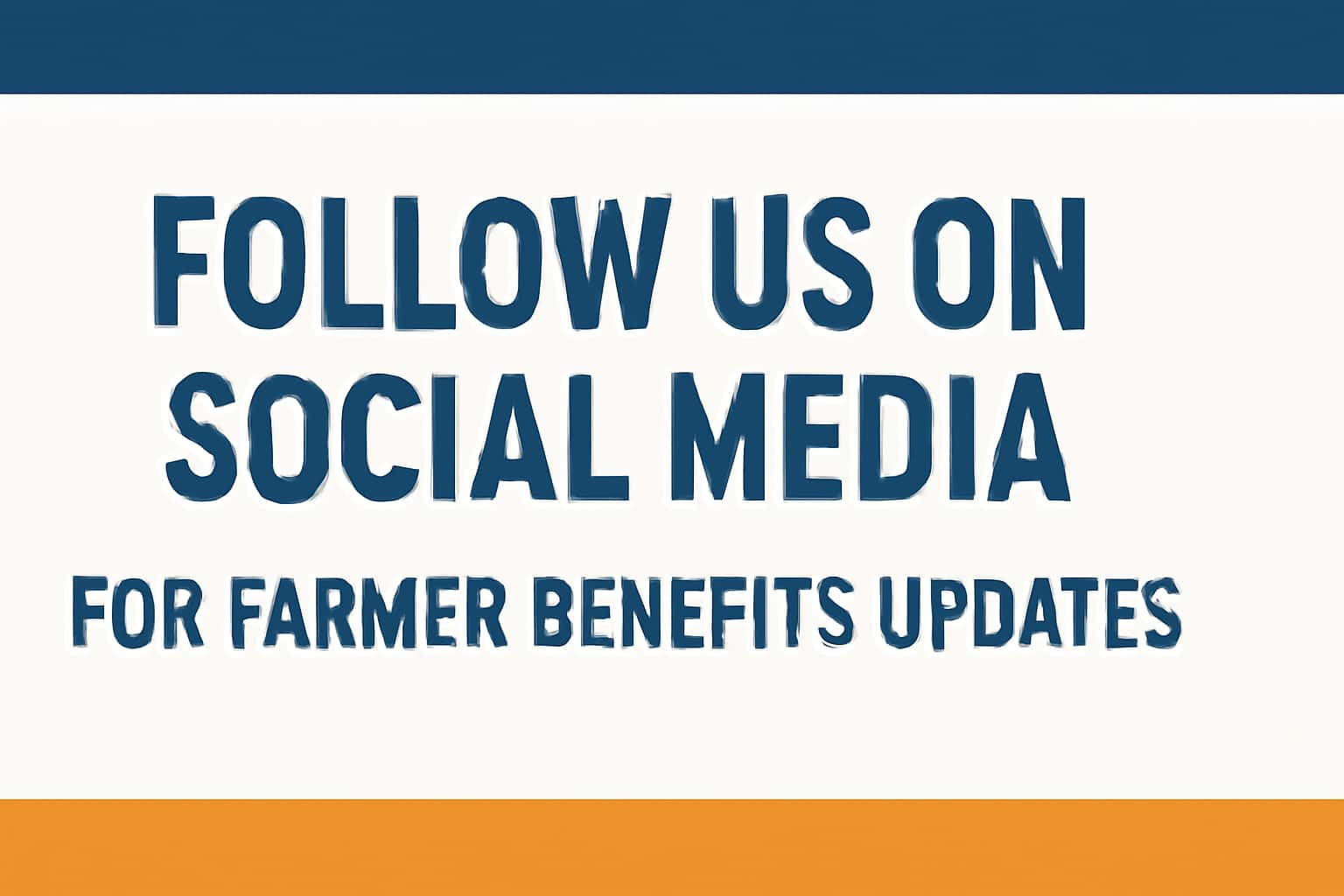 Follow Us on Social Media for Farmer Benefits Updates